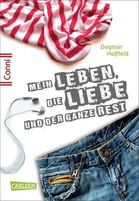 Hoßfeld | Conni 15 1: Mein Leben, die Liebe und der ganze Rest | E-Book | sack.de