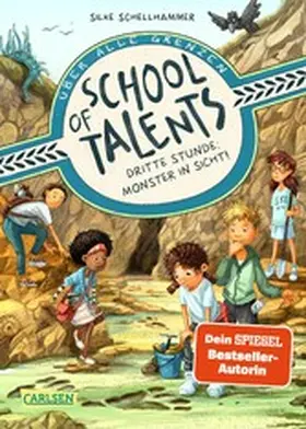 Schellhammer |  School of Talents 3: Dritte Stunde: Monster in Sicht! | eBook | Sack Fachmedien