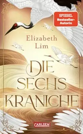 Lim | Die sechs Kraniche (Die sechs Kraniche 1) | E-Book | www2.sack.de
