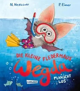 Neßhöver |  Die kleine Fledermaus Wegda: Wegda planscht los | eBook | Sack Fachmedien