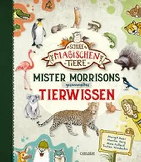 Verg / Auer |  Die Schule der magischen Tiere: Mister Morrisons gesammeltes Tierwissen | eBook | Sack Fachmedien