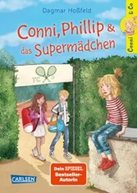 Hoßfeld |  Conni & Co 7: Conni, Phillip und das Supermädchen | eBook | Sack Fachmedien