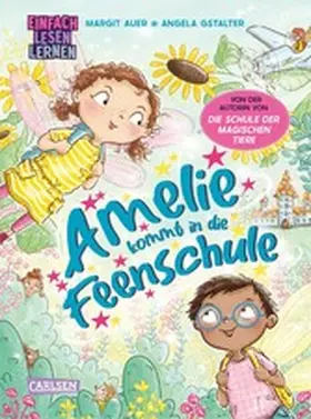 Auer |  Amelie kommt in die Feenschule | eBook | Sack Fachmedien