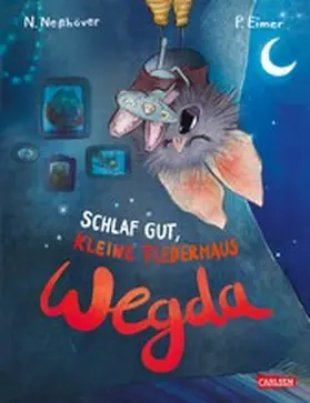 Neßhöver |  Die kleine Fledermaus Wegda: Schlaf gut, kleine Fledermaus Wegda! | eBook | Sack Fachmedien