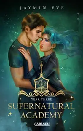 Eve |  Supernatural Academy: Year Three (Supernatural Academy 3) | eBook | Sack Fachmedien