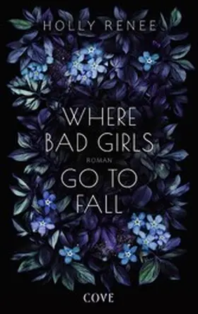 Renee |  Where Bad Girls go to Fall (Good Girls 2) | eBook | Sack Fachmedien