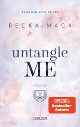 Mack |  Untangle Me (Playing for Keeps 3) | eBook | Sack Fachmedien