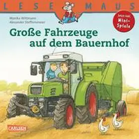 Wittmann |  LESEMAUS: Große Fahrzeuge auf dem Bauernhof | eBook | Sack Fachmedien