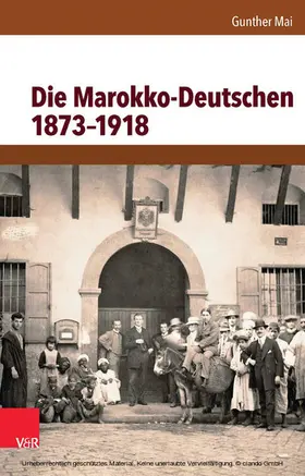 Mai |  Die Marokko-Deutschen 1873–1918 | eBook | Sack Fachmedien