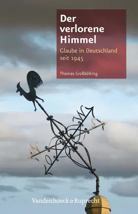 Großbölting |  Der verlorene Himmel | eBook | Sack Fachmedien
