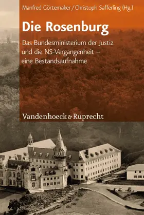 Görtemaker / Safferling |  Die Rosenburg | eBook | Sack Fachmedien