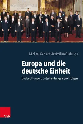 Gehler / Graf |  Europa und die deutsche Einheit | eBook | Sack Fachmedien