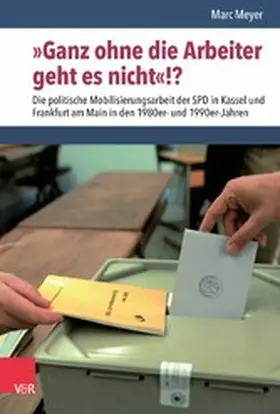 Meyer / Doering-Manteuffel / Raphael |  »Ganz ohne die Arbeiter geht es nicht«!? | eBook | Sack Fachmedien
