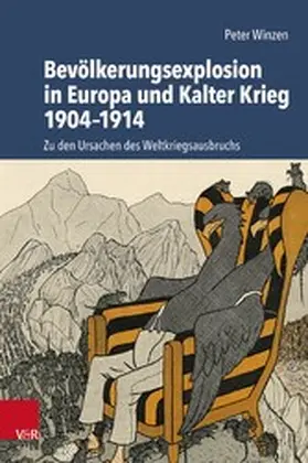 Winzen |  Bevölkerungsexplosion in Europa und Kalter Krieg 1904-1914 | eBook | Sack Fachmedien