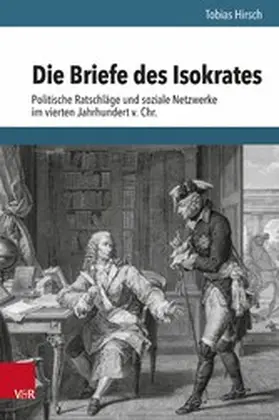Hirsch / Buddensiek / Föllinger |  Die Briefe des Isokrates | eBook | Sack Fachmedien