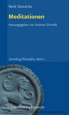 Descartes / Schmidt |  Meditationen | eBook | Sack Fachmedien