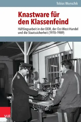 Wunschik |  Knastware für den Klassenfeind | eBook | Sack Fachmedien