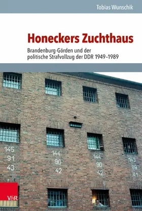 Wunschik | Honeckers Zuchthaus | E-Book | sack.de