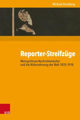 Homberg / Budde / Gosewinkel |  Reporter-Streifzüge | eBook | Sack Fachmedien