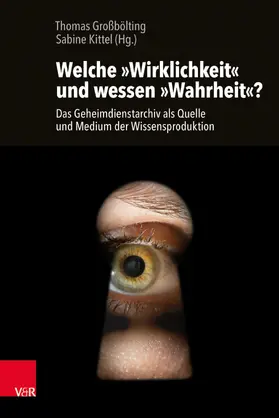 Großbölting / Kittel |  Welche »Wirklichkeit« und wessen »Wahrheit«? | eBook | Sack Fachmedien