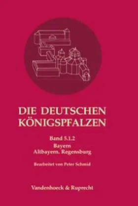 Flachenecker / Päffgen / Schieffer | Die deutschen Königspfalzen. Band 5: Bayern | E-Book | sack.de
