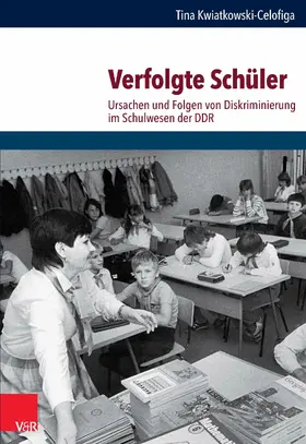 Kwiatkowski-Celofiga |  Verfolgte Schüler | eBook | Sack Fachmedien