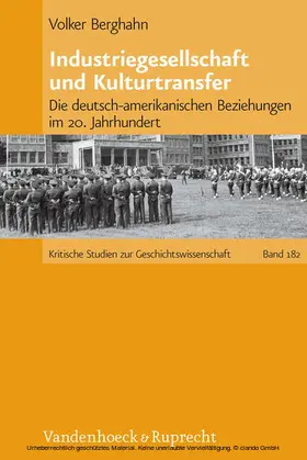 Berghahn |  Industriegesellschaft und Kulturtransfer | eBook | Sack Fachmedien