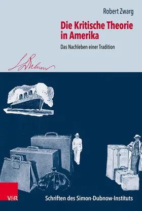 Zwarg |  Die Kritische Theorie in Amerika | eBook | Sack Fachmedien