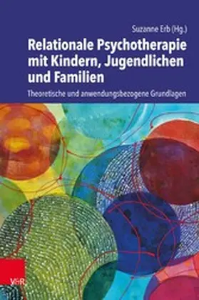Erb | Relationale Psychotherapie mit Kindern, Jugendlichen und Familien | E-Book | sack.de