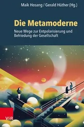 Hosang / Hüther | Die Metamoderne | E-Book | sack.de