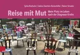 Brathuhn / Zwierlein-Rockenfeller / Simader | Reise mit Mut | E-Book | sack.de