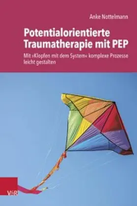 Nottelmann | Potentialorientierte Traumatherapie mit PEP | E-Book | sack.de