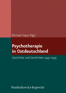 Geyer |  Psychotherapie in Ostdeutschland | eBook | Sack Fachmedien