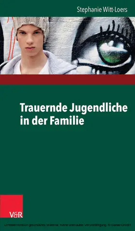 Witt-Loers |  Trauernde Jugendliche in der Familie | eBook | Sack Fachmedien