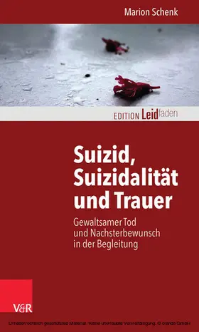 Schenk / Müller |  Suizid, Suizidalität und Trauer | eBook | Sack Fachmedien