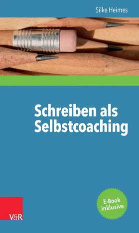 Heimes |  Schreiben als Selbstcoaching | eBook | Sack Fachmedien