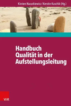 Nazarkiewicz / Kuschik |  Handbuch Qualität in der Aufstellungsleitung | eBook | Sack Fachmedien