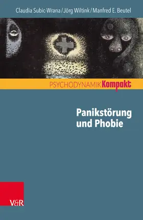 Wiltink / Subic-Wrana / Beutel |  Panikstörung und Phobie | eBook | Sack Fachmedien