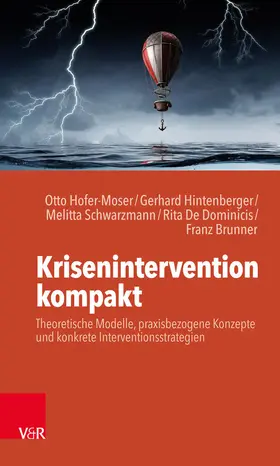 Hofer-Moser / Hintenberger / Schwarzmann |  Krisenintervention kompakt | eBook | Sack Fachmedien