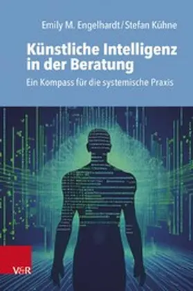 Engelhardt / Kühne |  Künstliche Intelligenz in der Beratung | eBook | Sack Fachmedien