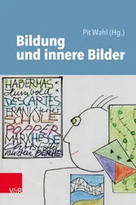 Wahl |  Bildung und innere Bilder | eBook | Sack Fachmedien