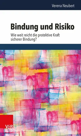 Neubert |  Bindung und Risiko | eBook | Sack Fachmedien