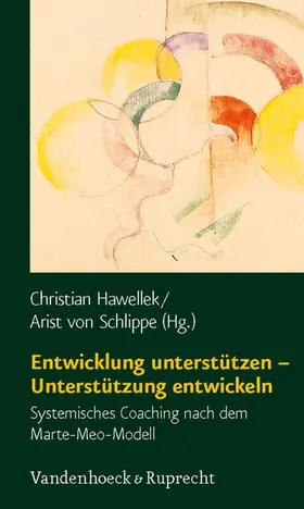 Hawellek / Schlippe |  Entwicklung unterstützen – Unterstützung entwickeln | eBook | Sack Fachmedien