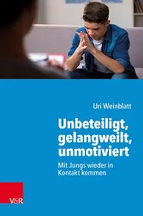 Weinblatt | Unbeteiligt, gelangweilt, unmotiviert | E-Book | sack.de