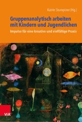 Stumptner | Gruppenanalytisch arbeiten mit Kindern und Jugendlichen | E-Book | sack.de