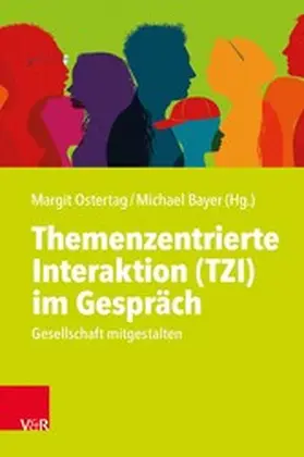 Ostertag / Bayer | Themenzentrierte Interaktion (TZI) im Gespräch | E-Book | sack.de