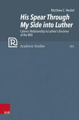 Heckel |  His Spear Through My Side into Luther | eBook | Sack Fachmedien