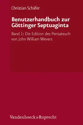 Schäfer | Benutzerhandbuch zur Göttinger Septuaginta | E-Book | sack.de