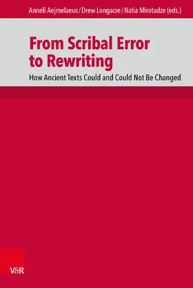 Aejmelaeus / Longacre / Mirotadze |  From Scribal Error to Rewriting | eBook | Sack Fachmedien