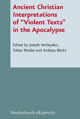 Verheyden / Merkt / Nicklas |  Ancient Christian Interpretations of “Violent Texts” in the Apocalypse | eBook | Sack Fachmedien